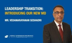 ROYAL SUNDARAM APPOINTS VEDANARAYANAN SESHADRI AS THE NEW MANAGING DIRECTOR