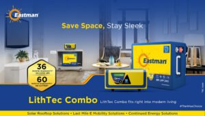 Eastman’s LithTec Combo Brings Compact, Powerful, and Clean Backup Solutions to Indian Households
