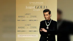 Tyaani Jewellery by Karan Johar Gives Back to Customers with Record Gold Savings