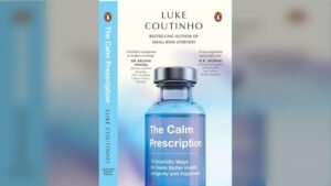 Luke Coutinho Announces The Calm Prescription – A Timely Guide to Healing in a World That Won’t Slow Down