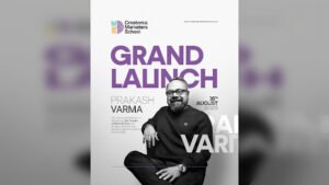 Prakash Varma to Inaugurate Creators & Marketers School in Calicut