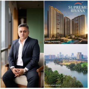 Supreme Universal launches Supreme Rivana, redefining riverside living in Pune; A 12.6-acre Riverside Gated Community
